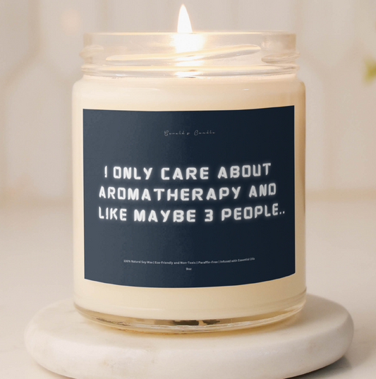 I Only Care About Aromatherapy Candle | 100% Soy Wax Blend | 9 Ounce Clear Glass Jar | Non-Toxic & Eco-Friendly | 9 Aromatic Scents Available